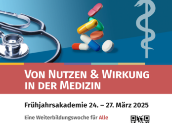 „Von Nutzen und Wirkung in der Medizin“