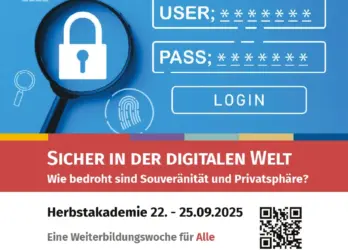 Sicher in der digitalen Welt – Wie bedroht sind Souveränität und Privatsphäre? Herbstakademie 2025 an der Uni Ulm