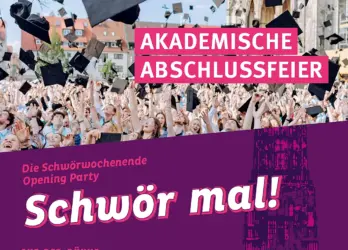 Abschied mit Applaus – Akademische Abschlussfeier am Freitag, 17. Juli auf dem Münsterplatz